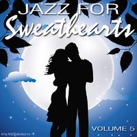 Jazz for Sweethearts - Vol. 5