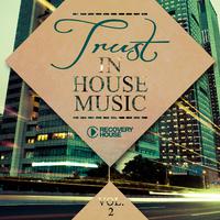 Trust in House Music, Vol. 2