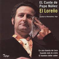 El Cante de Pepe Nuñez El Loreño