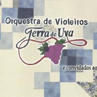 Orquestra de Violeiros Terra da Uva