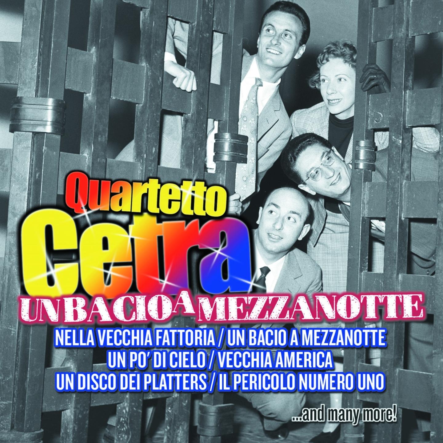 Un bacio a mezzanotte - Quartetto Cetra封面