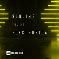 Sublime Electronica, Vol. 04