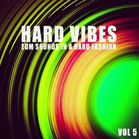 Hard Vibes, Vol. 5