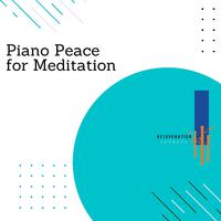 Piano Peace for Meditation