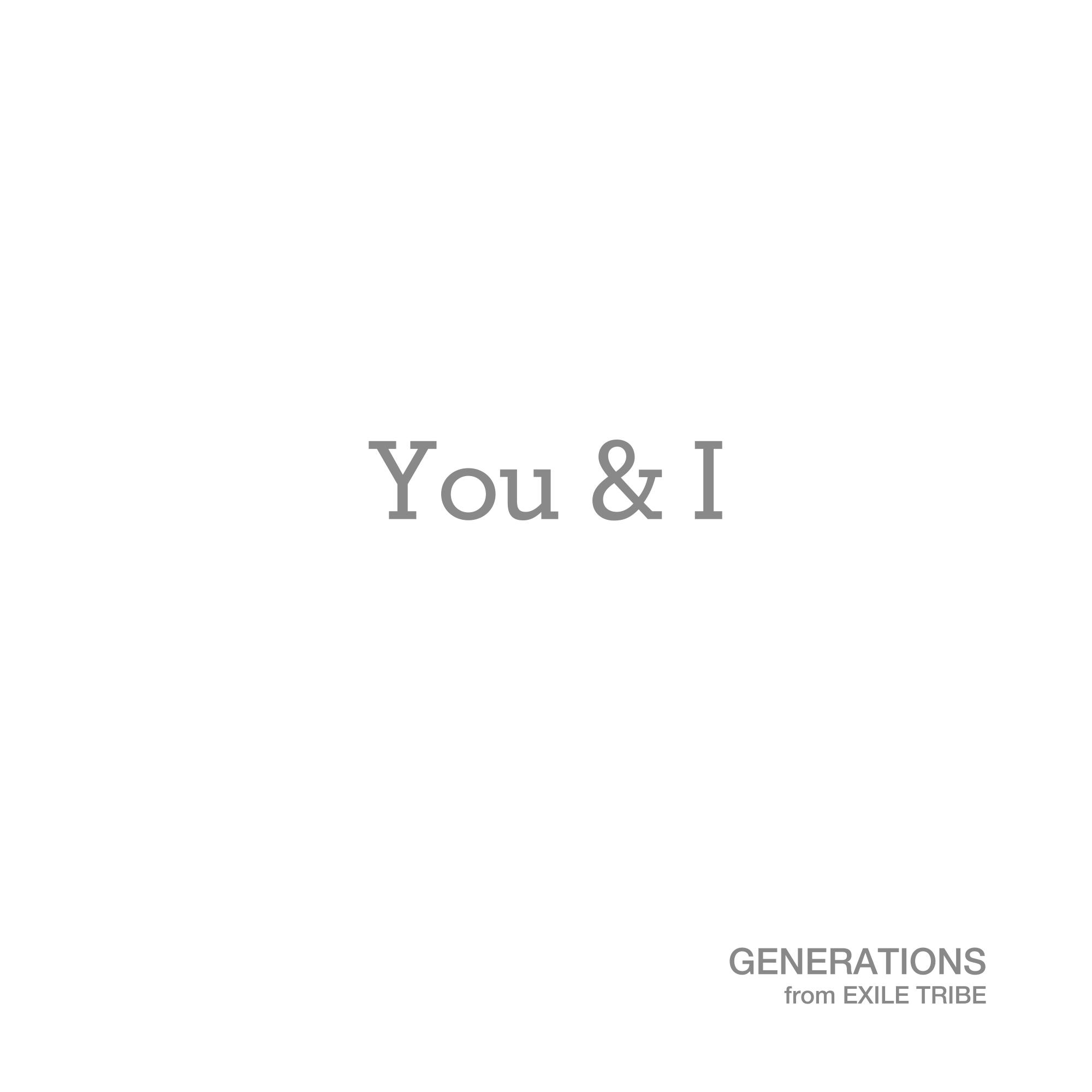 You I Generations From Exile Tribe 单曲 网易云音乐