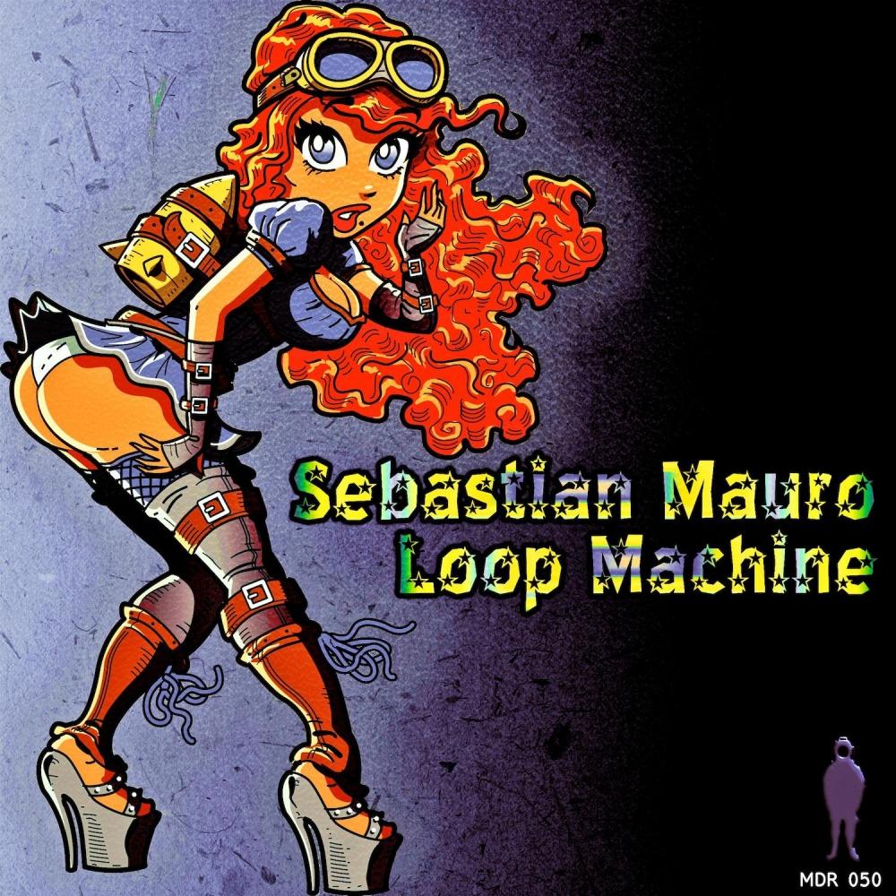 Loop Machine (Original Mix)