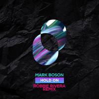 Hold On (Robbie Rivera Remix)
