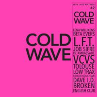 Soul Jazz Records presents Cold Wave #2