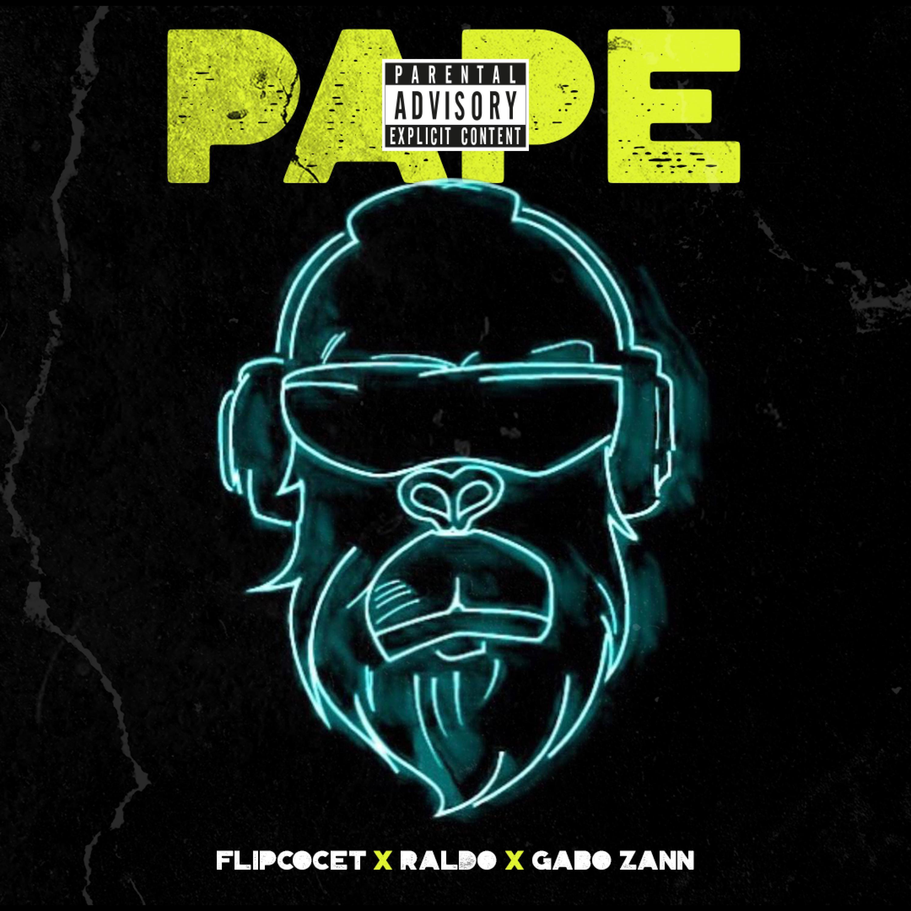 PAPE (feat. Raldo & Gabo Zann)