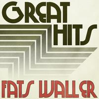 Great Hits of Fats Waller