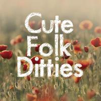 Cute Folk Ditties