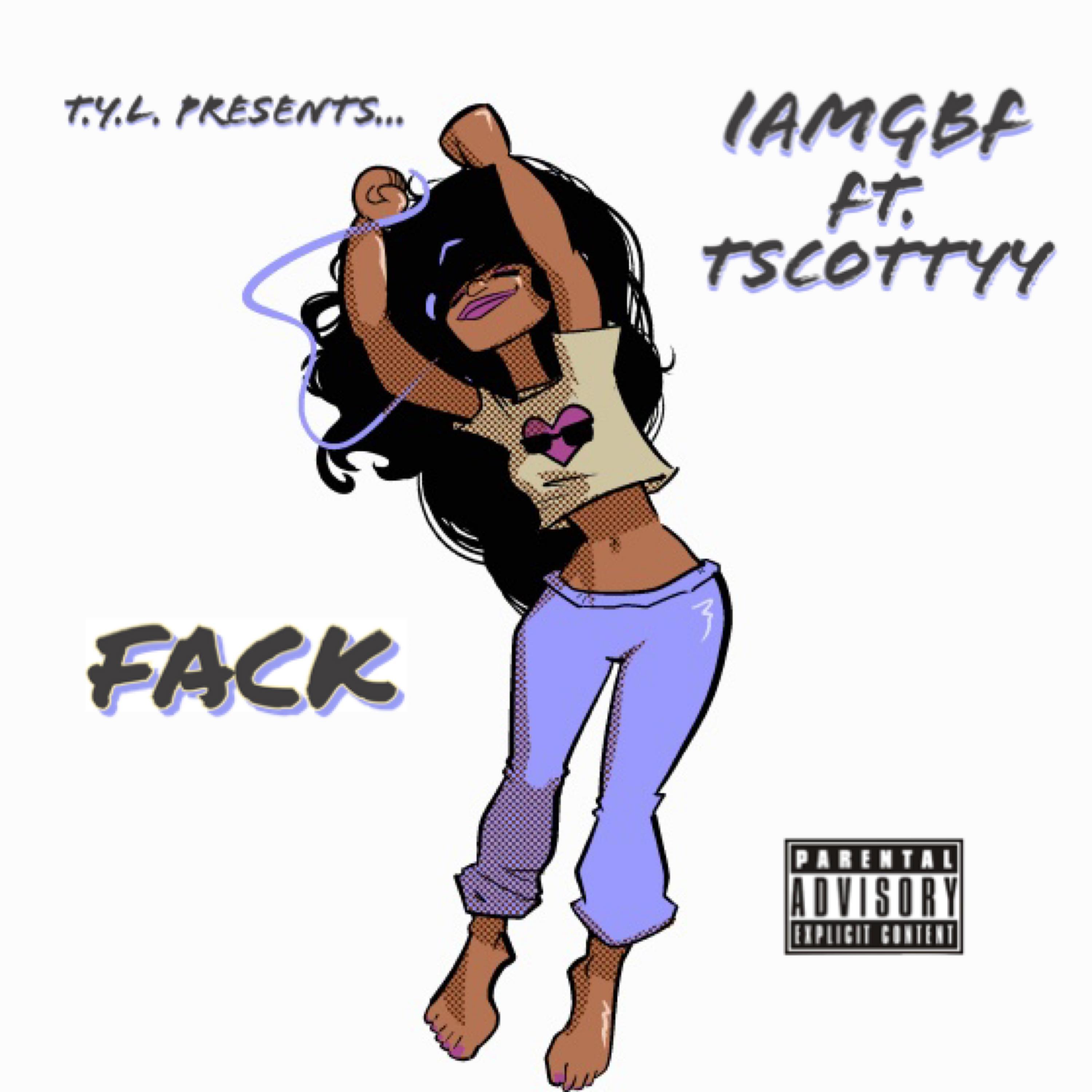 Fack (feat. TScottyy)