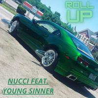 Roll Up (feat. Young Sinner)