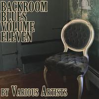 Bongo Boy Records: Backroom Blues, Vol. 11