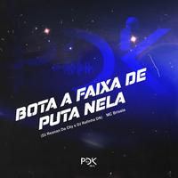 Bota a Faixa de Puta Nela