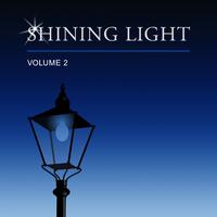 Shining Light, Vol. 2