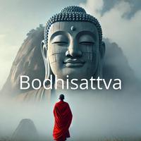 Bodhisattva (Mindful Rituals, Sacred Chants, and Tibetan Ceremonies)