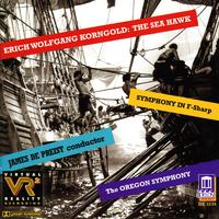 KORNGOLD, E.W.: Sea Hawk (The) / Symphony in F-Sharp Major (Oregon Symphony, DePreist)