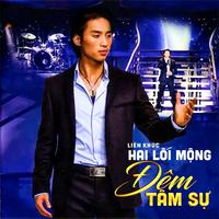 Liên khúc Hai lối mộng - Đêm tâm sự