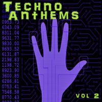 Techno Anthems, Vol. 2