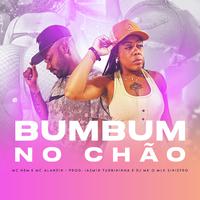 Bumbum no Chão