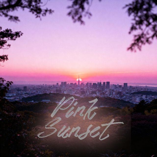 Pink Sunset（Ft.kit）_FU_Pink Sunset | 在线播放_Pink Sunset（Ft.kit）歌词_Pink Sunset（Ft.kit）下载 | 网易云音乐
