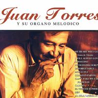 Juan Torres Y Su Organo Melódico