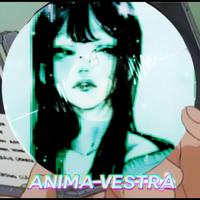 anima vestra