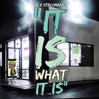 It is what it is (feat. EA)