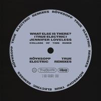 What Else Is There? (Jennifer Loveless Collage of Time Remix)
