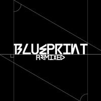 Blueprint: Remixed