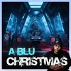 BLU2TH - Feliz Navidad Blu2th Mix