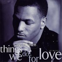 Things We Do For Love (Remixes)