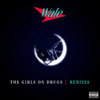 The Girls on Drugs (Remixes EP)