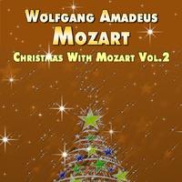 Wolfgang Amadeus Mozart - Christmas With Mozart Vol.2