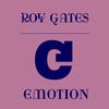 Roy Gates - Emotion