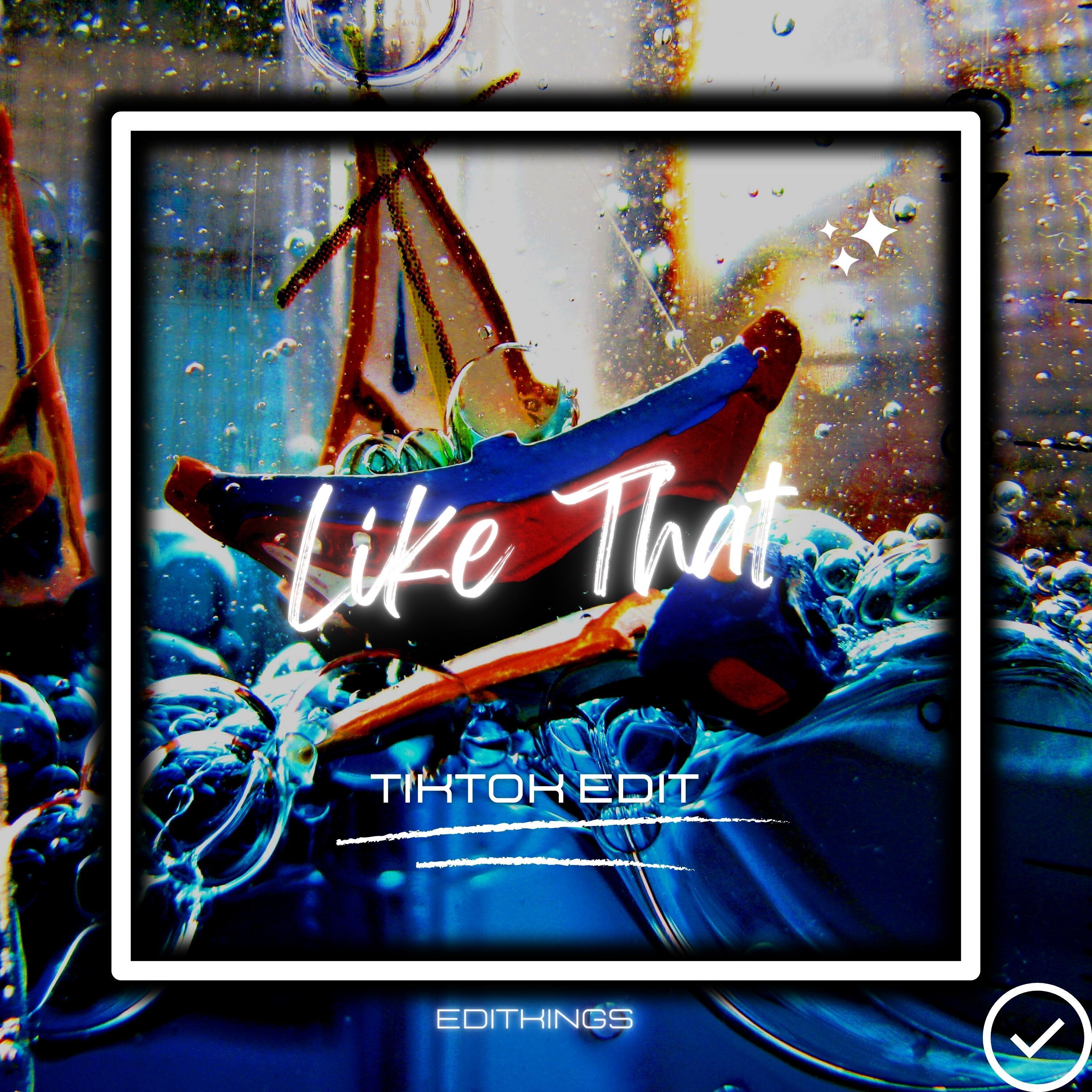 Like That (Tik Tok Edit) (Remix)封面