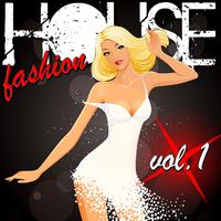 House Fashion Vol. 1