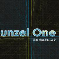 Funzel One资料,Funzel One最新歌曲,Funzel OneMV视频,Funzel One音乐专辑,Funzel One好听的歌