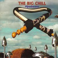 The Big Chill Pipedreams