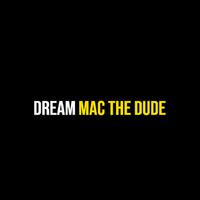 Mac The Dude