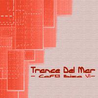 Trance Del Mar - Cafe Ibiza 7