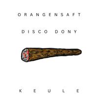 Keule (feat. Disco Dony)