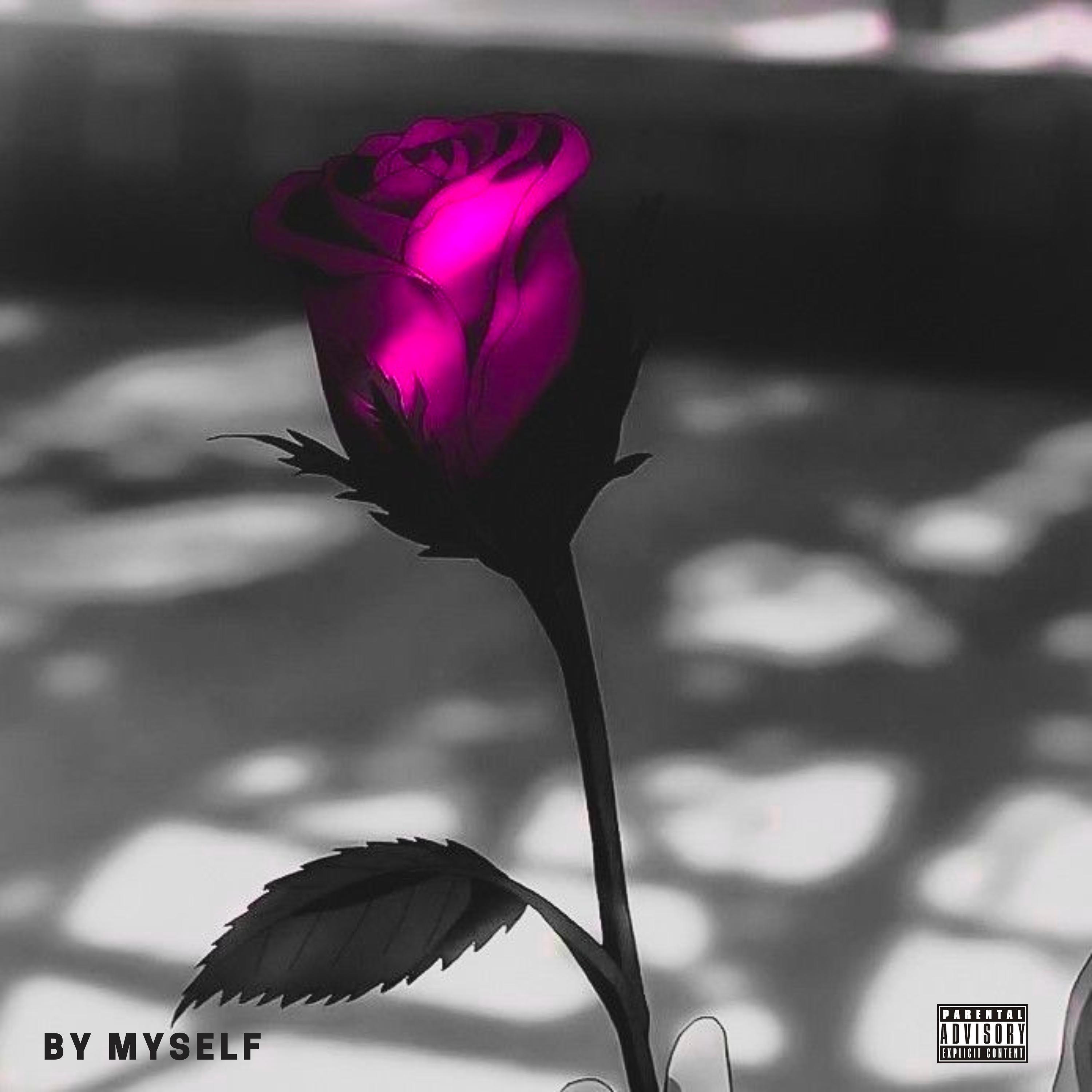 By Myself (feat. Yung Dyl & LOVE6)