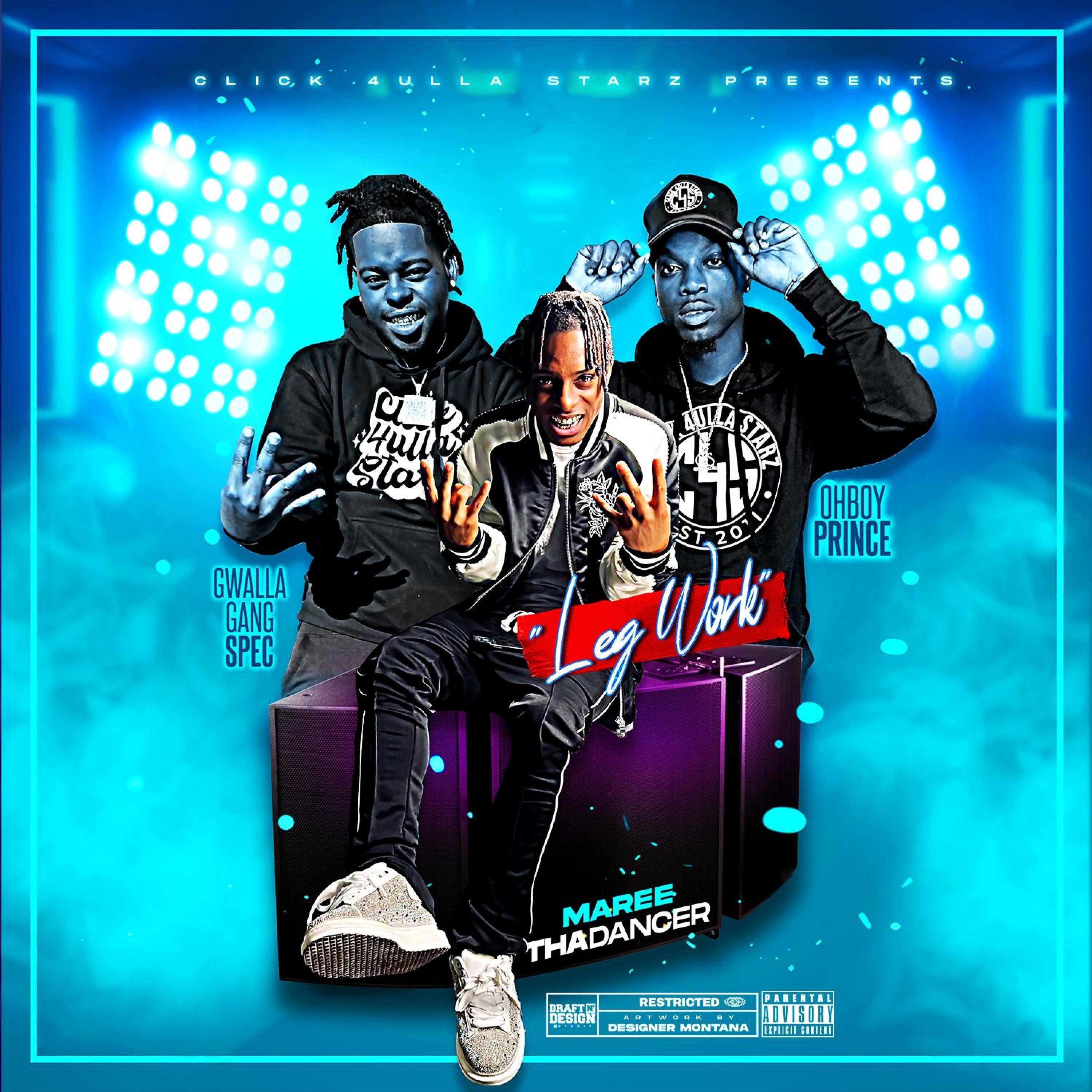 Leg Work (feat. GwallaGangSpec & OhBoyPrince)