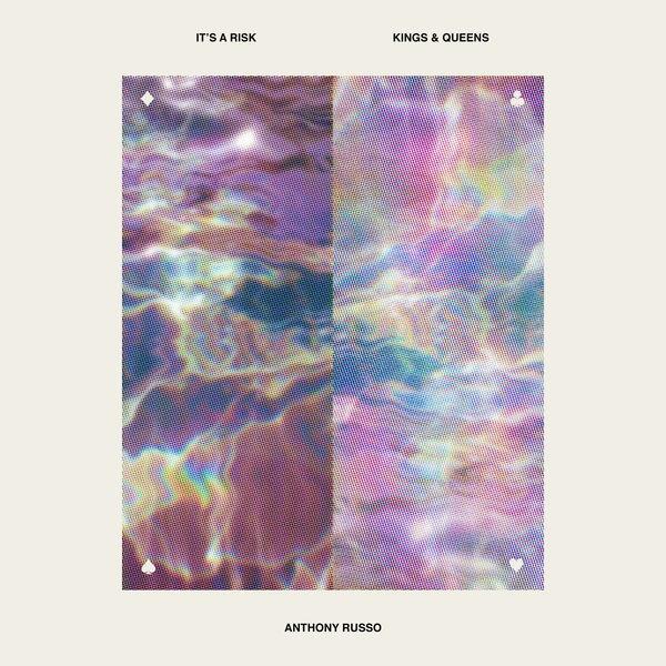 It's a Risk_Anthony Russo_It's a Risk / Kings & Queens | 在线播放_It's a Risk歌词_It's a Risk下载 | 网易云音乐