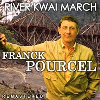 River Kwai March (Remastered)