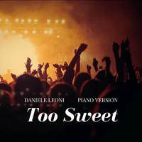 Too Sweet (Piano Version)