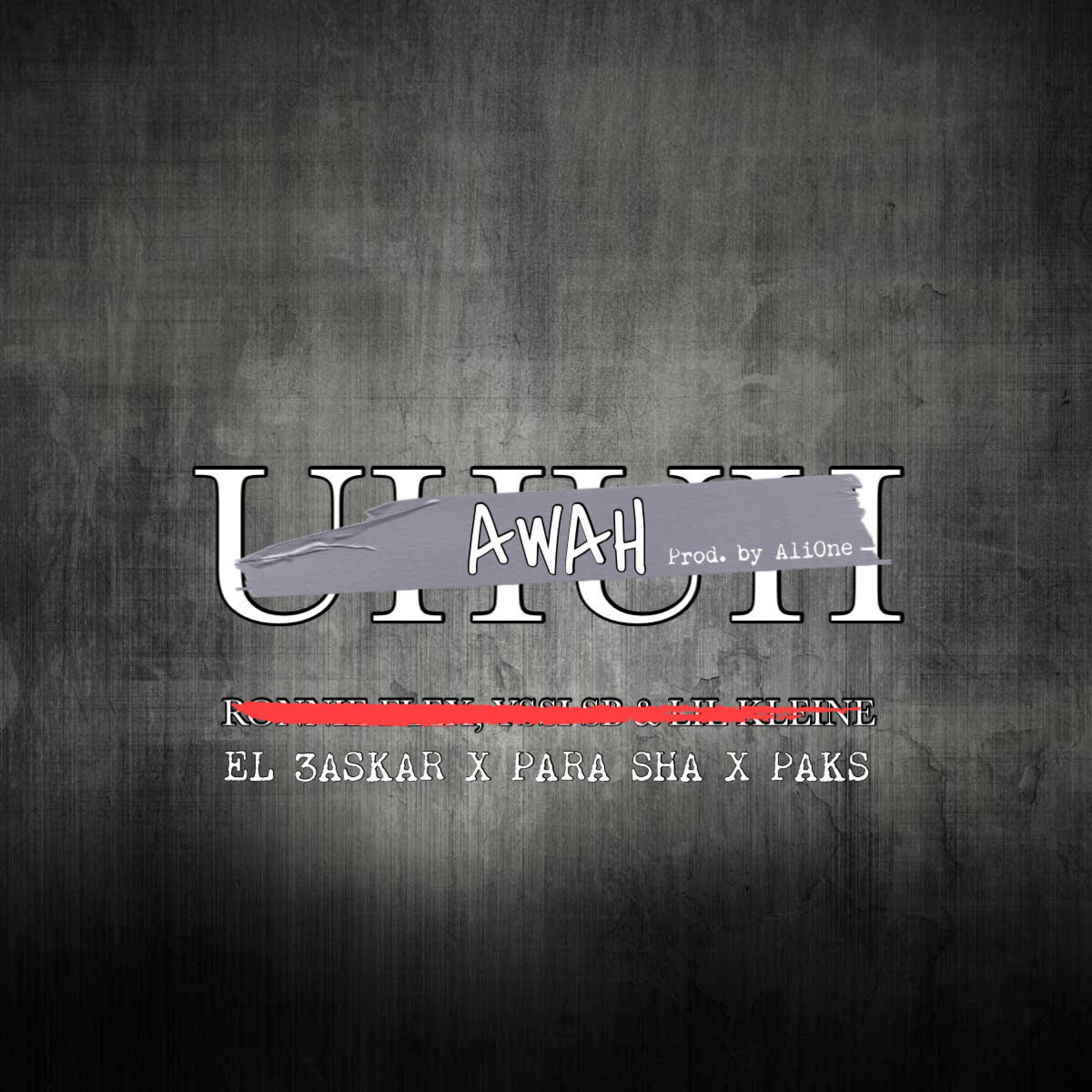 AWAH (feat. Para Sha, Paks & AliOne)