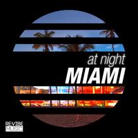 At Night - Miami